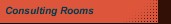 Consulting Rooms